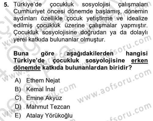Çocukluk Sosyolojisi Dersi 2023 - 2024 Yılı (Vize) Ara Sınav Soruları 5. Soru