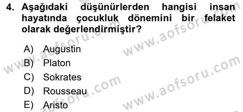 Çocukluk Sosyolojisi Dersi 2023 - 2024 Yılı (Final) Dönem Sonu Sınav Soruları 4. Soru