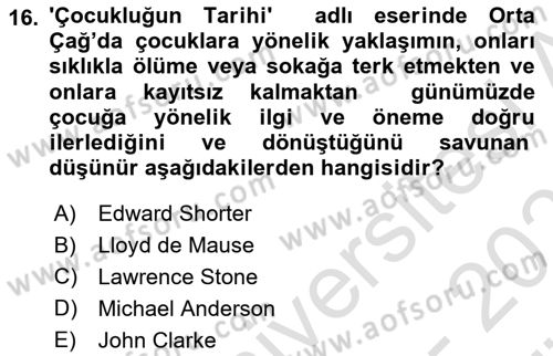 Çocukluk Sosyolojisi Dersi 2024 - 2025 Yılı (Vize) Ara Sınav Soruları 16. Soru