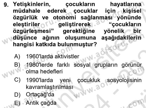 Çocukluk Sosyolojisi Dersi 2024 - 2025 Yılı (Vize) Ara Sınav Soruları 9. Soru