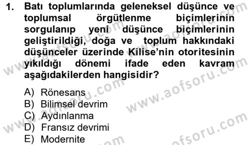 Klasik Sosyoloji Tarihi Dersi 2012 - 2013 Yılı (Vize) Ara Sınav Soruları 1. Soru