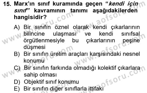 Klasik Sosyoloji Tarihi Dersi 2012 - 2013 Yılı (Vize) Ara Sınav Soruları 15. Soru