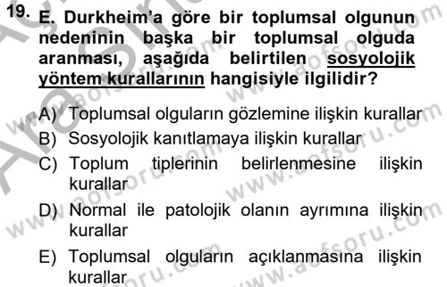 Klasik Sosyoloji Tarihi Dersi 2012 - 2013 Yılı (Vize) Ara Sınav Soruları 19. Soru