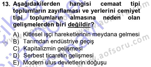 Klasik Sosyoloji Tarihi Dersi 2012 - 2013 Yılı (Final) Dönem Sonu Sınav Soruları 13. Soru