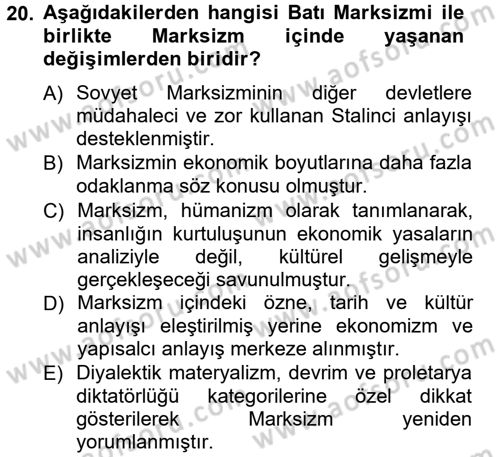 Klasik Sosyoloji Tarihi Dersi 2012 - 2013 Yılı (Final) Dönem Sonu Sınav Soruları 20. Soru