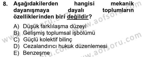 Klasik Sosyoloji Tarihi Dersi 2012 - 2013 Yılı (Final) Dönem Sonu Sınav Soruları 8. Soru