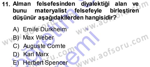 Klasik Sosyoloji Tarihi Dersi Ara Sınavı Deneme Sınav Soruları 11. Soru