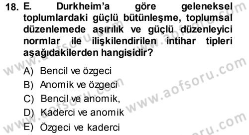 Klasik Sosyoloji Tarihi Dersi Ara Sınavı Deneme Sınav Soruları 18. Soru