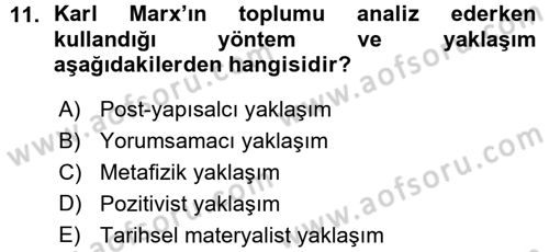 Klasik Sosyoloji Tarihi Dersi 2015 - 2016 Yılı (Vize) Ara Sınav Soruları 11. Soru