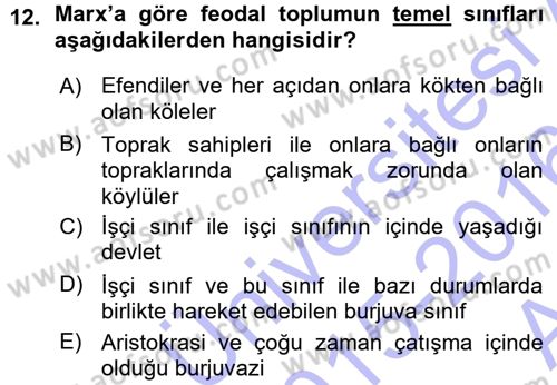 Klasik Sosyoloji Tarihi Dersi 2015 - 2016 Yılı (Vize) Ara Sınav Soruları 12. Soru