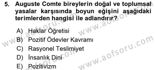 Klasik Sosyoloji Tarihi Dersi 2015 - 2016 Yılı (Vize) Ara Sınav Soruları 5. Soru