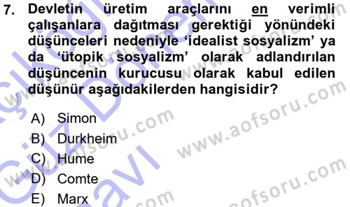 Klasik Sosyoloji Tarihi Dersi 2015 - 2016 Yılı (Vize) Ara Sınav Soruları 7. Soru