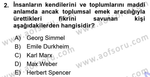 Klasik Sosyoloji Tarihi Dersi 2015 - 2016 Yılı (Final) Dönem Sonu Sınav Soruları 2. Soru