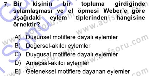 Klasik Sosyoloji Tarihi Dersi 2015 - 2016 Yılı (Final) Dönem Sonu Sınav Soruları 7. Soru