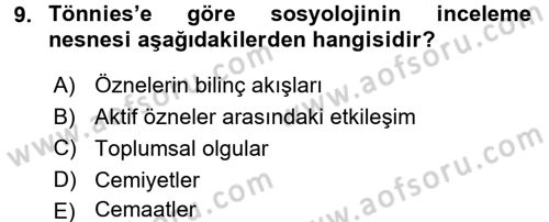 Klasik Sosyoloji Tarihi Dersi 2015 - 2016 Yılı (Final) Dönem Sonu Sınav Soruları 9. Soru