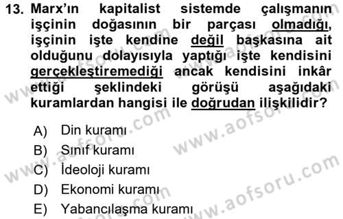 Klasik Sosyoloji Tarihi Dersi 2016 - 2017 Yılı (Vize) Ara Sınav Soruları 13. Soru