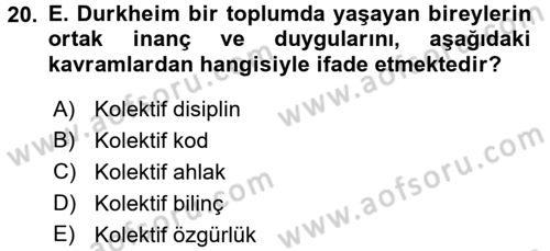 Klasik Sosyoloji Tarihi Dersi 2016 - 2017 Yılı (Vize) Ara Sınav Soruları 20. Soru