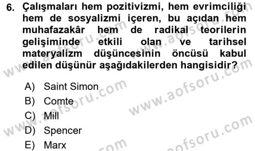 Klasik Sosyoloji Tarihi Dersi 2016 - 2017 Yılı (Vize) Ara Sınav Soruları 6. Soru