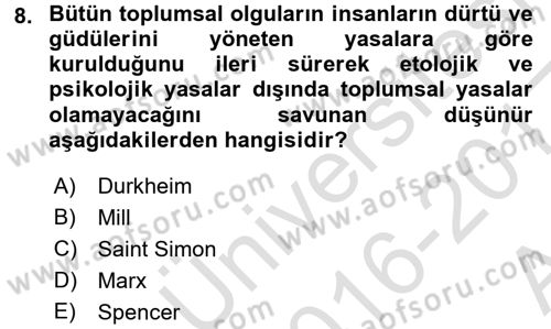 Klasik Sosyoloji Tarihi Dersi 2016 - 2017 Yılı (Vize) Ara Sınav Soruları 8. Soru