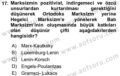 Klasik Sosyoloji Tarihi Dersi 2016 - 2017 Yılı (Final) Dönem Sonu Sınavı 17. Soru