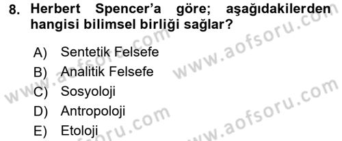 Klasik Sosyoloji Tarihi Dersi 2017 - 2018 Yılı (Vize) Ara Sınavı 8. Soru