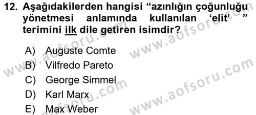 Klasik Sosyoloji Tarihi Dersi 2017 - 2018 Yılı (Final) Dönem Sonu Sınavı 12. Soru