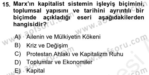 Klasik Sosyoloji Tarihi Dersi Ara Sınavı Deneme Sınav Soruları 15. Soru