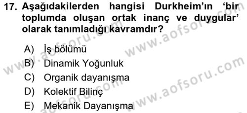 Klasik Sosyoloji Tarihi Dersi Ara Sınavı Deneme Sınav Soruları 17. Soru