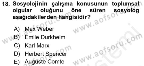 Klasik Sosyoloji Tarihi Dersi 2018 - 2019 Yılı (Vize) Ara Sınav Soruları 18. Soru
