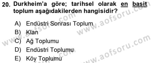 Klasik Sosyoloji Tarihi Dersi Ara Sınavı Deneme Sınav Soruları 20. Soru