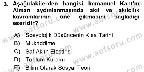 Klasik Sosyoloji Tarihi Dersi Ara Sınavı Deneme Sınav Soruları 3. Soru