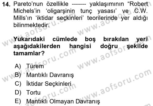 Klasik Sosyoloji Tarihi Dersi 2018 - 2019 Yılı (Final) Dönem Sonu Sınavı 14. Soru