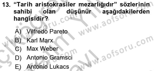 Klasik Sosyoloji Tarihi Dersi 2018 - 2019 Yılı Yaz Okulu Sınav Soruları 13. Soru