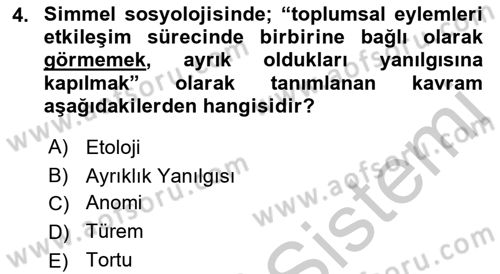 Klasik Sosyoloji Tarihi Dersi 2018 - 2019 Yılı Yaz Okulu Sınav Soruları 4. Soru
