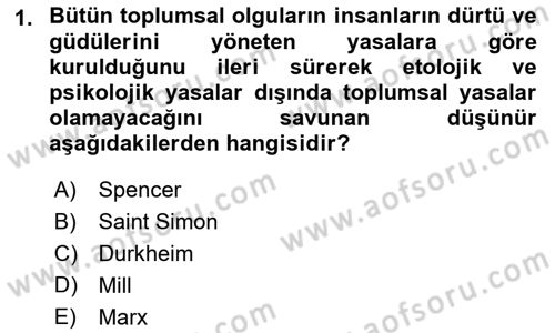 Klasik Sosyoloji Tarihi Dersi Ara Sınavı Deneme Sınav Soruları 1. Soru