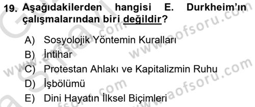 Klasik Sosyoloji Tarihi Dersi Ara Sınavı Deneme Sınav Soruları 19. Soru