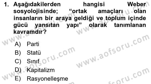 Klasik Sosyoloji Tarihi Dersi 2020 - 2021 Yılı Yaz Okulu Sınav Soruları 1. Soru