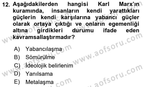 Klasik Sosyoloji Tarihi Dersi 2020 - 2021 Yılı Yaz Okulu Sınav Soruları 12. Soru