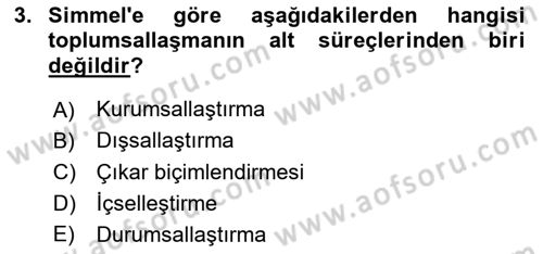 Klasik Sosyoloji Tarihi Dersi 2020 - 2021 Yılı Yaz Okulu Sınav Soruları 3. Soru