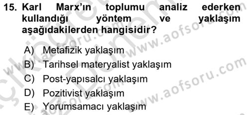 Klasik Sosyoloji Tarihi Dersi 2021 - 2022 Yılı (Vize) Ara Sınav Soruları 15. Soru