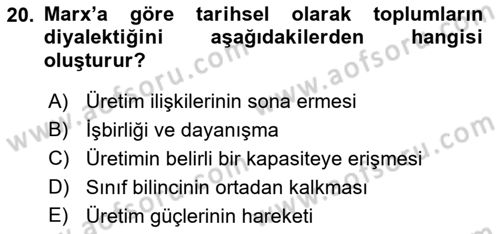 Klasik Sosyoloji Tarihi Dersi 2021 - 2022 Yılı (Final) Dönem Sonu Sınav Soruları 20. Soru