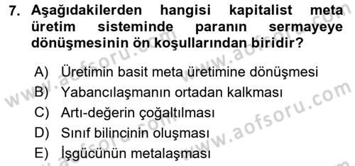 Klasik Sosyoloji Tarihi Dersi 2021 - 2022 Yılı (Final) Dönem Sonu Sınav Soruları 7. Soru