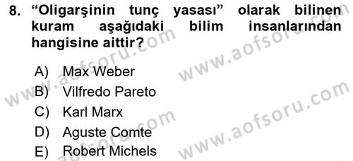 Klasik Sosyoloji Tarihi Dersi 2021 - 2022 Yılı (Final) Dönem Sonu Sınav Soruları 8. Soru