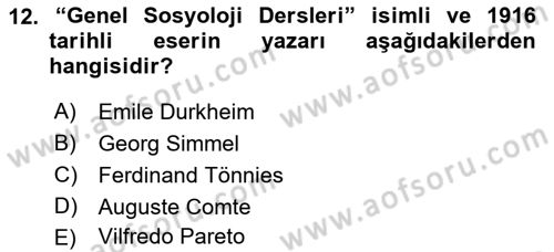 Klasik Sosyoloji Tarihi Dersi 2021 - 2022 Yılı Yaz Okulu Sınav Soruları 12. Soru