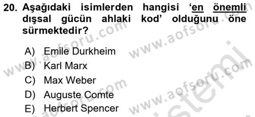 Klasik Sosyoloji Tarihi Dersi 2021 - 2022 Yılı Yaz Okulu Sınav Soruları 20. Soru