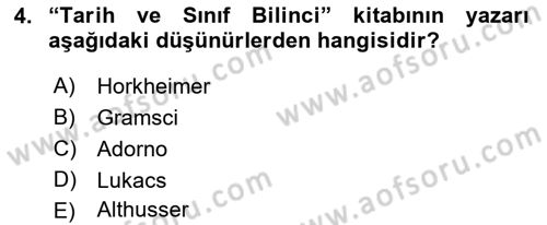 Klasik Sosyoloji Tarihi Dersi 2021 - 2022 Yılı Yaz Okulu Sınav Soruları 4. Soru