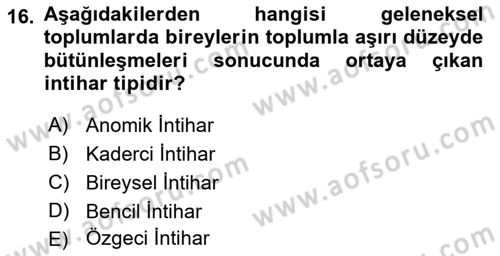 Klasik Sosyoloji Tarihi Dersi 2022 - 2023 Yılı (Vize) Ara Sınav Soruları 16. Soru