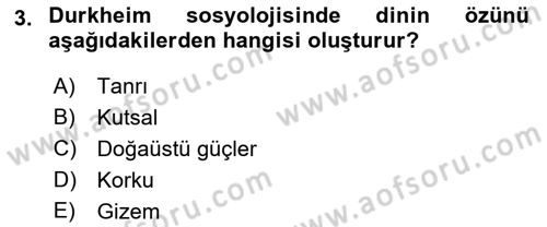 Klasik Sosyoloji Tarihi Dersi 2022 - 2023 Yılı (Final) Dönem Sonu Sınav Soruları 3. Soru