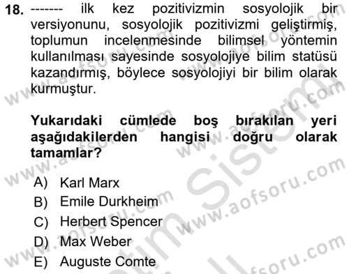 Klasik Sosyoloji Tarihi Dersi Yaz Okulu Sınavı Deneme Sınav Soruları 18. Soru