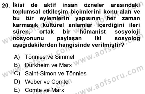 Klasik Sosyoloji Tarihi Dersi 2022 - 2023 Yılı Yaz Okulu Sınav Soruları 20. Soru